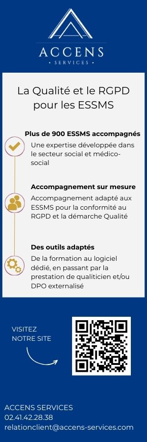 ACCENS Services La qualité dans les ESSMS